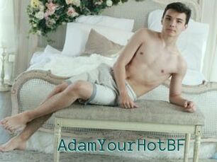 AdamYourHotBF