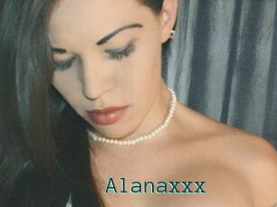 Alanaxxx