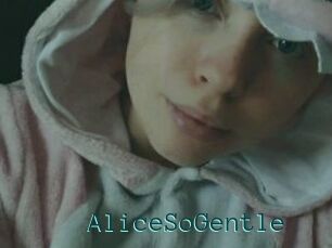 AliceSoGentle