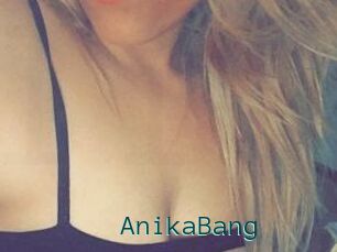 AnikaBang