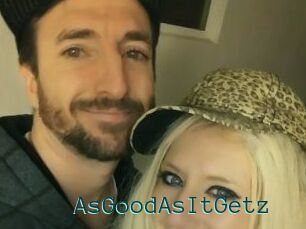 AsGoodAsItGetz