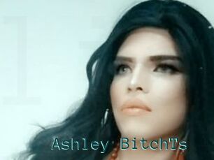 Ashley_BitchTs