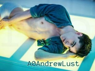 A0AndrewLust