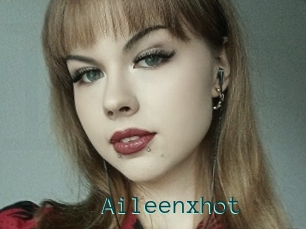 Aileenxhot