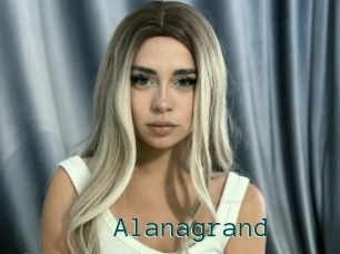 Alanagrand