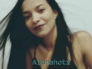 Alanahotx