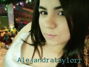 Alejandrataylorr