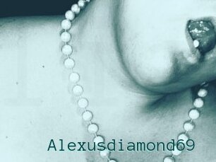 Alexusdiamond69