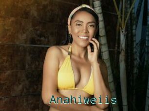 Anahiweiis