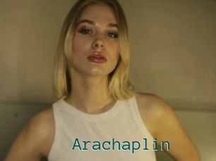 Arachaplin