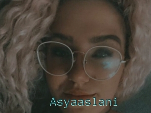 Asyaaslani