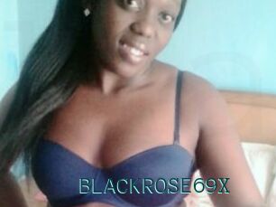 BLACKROSE69X