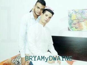 BRYAMyDWAYNE