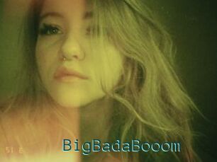 BigBadaBooom