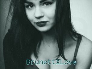 BrunettXLove