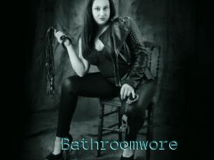 Bathroomwore