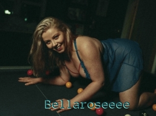 Bellaroseeee