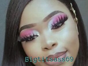 Bigtitsass69