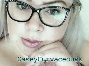 CaseyCurvaceousK