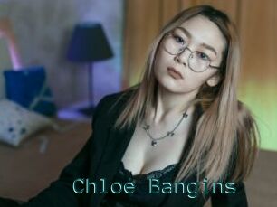 Chloe_Bangins
