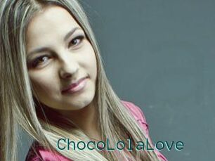 ChocoLolaLove