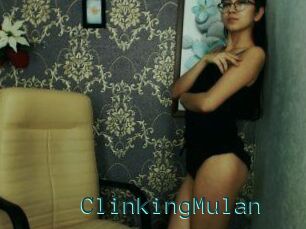 ClinkingMulan