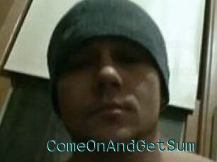 ComeOnAndGetSum