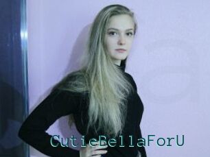 CutieBellaForU