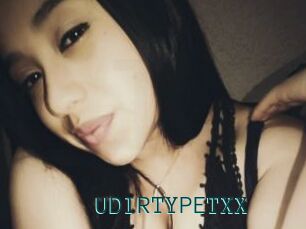 UDIRTYPETXX