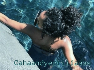 Cahaandyepriiiaaas