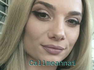 Callmeanna1