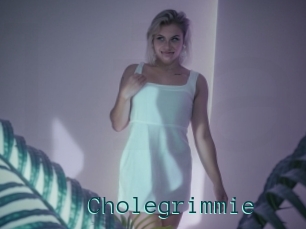 Cholegrimmie
