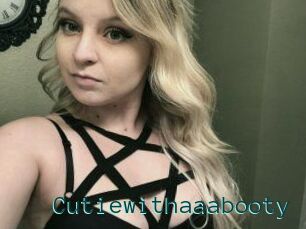 Cutiewithaaabooty