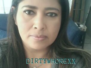 DIRTYWHOREXX