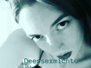 Deessexmichto