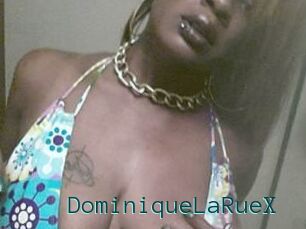 DominiqueLaRueX