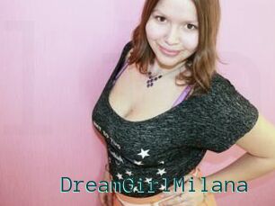 DreamGirlMilana