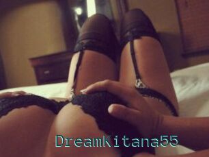 DreamKitana55