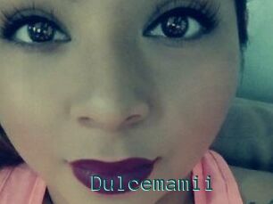 Dulcemamii