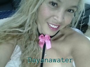 Dayanawater