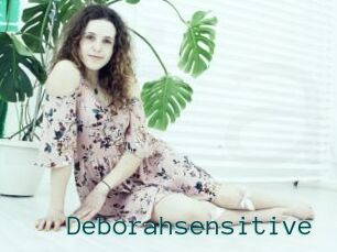 Deborahsensitive
