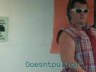 Doesntpullout