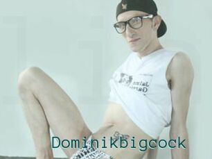 Dominikbigcock