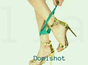 Domishot