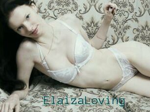 ElaizaLoving