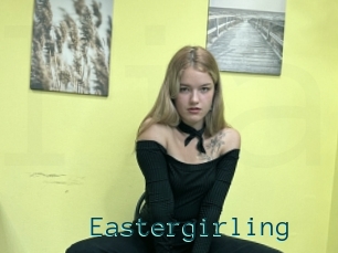 Eastergirling