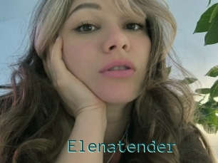 Elenatender