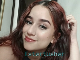 Estertusher