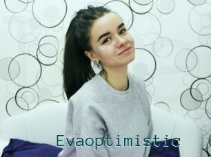 Evaoptimistic