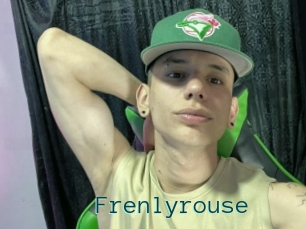 Frenlyrouse
